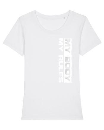 My body My rules White