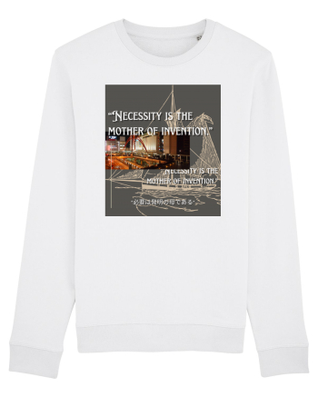 Necessity I sThe Mother Of Invention White