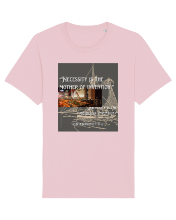 Necessity I sThe Mother Of Invention Cotton Pink