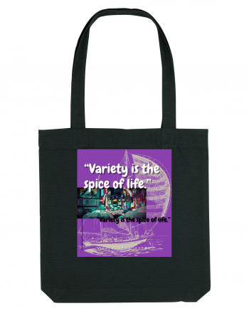 Variety Is The Spice Of Life Black