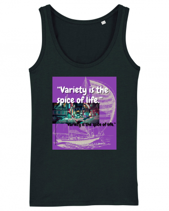 Variety Is The Spice Of Life Black