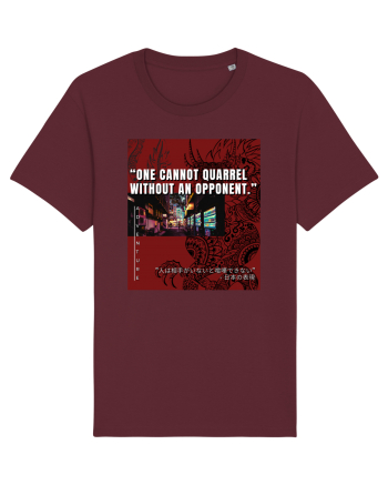 One Cannot Quarrel Without An Opponent Burgundy