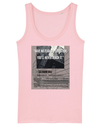 Have No Fear Of Perfection You ll Never Reach It Cotton Pink