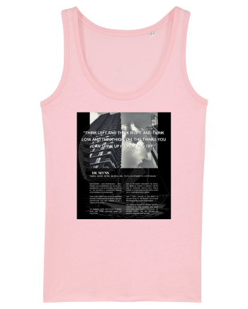 Think Left And Think Right And Think Low And Think High Cotton Pink