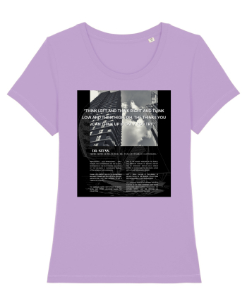 Think Left And Think Right And Think Low And Think High Lavender Dawn