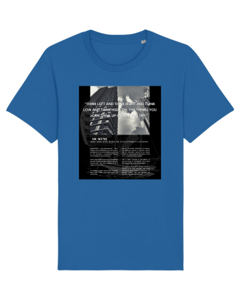 Think Left And Think Right And Think Low And Think High Royal Blue