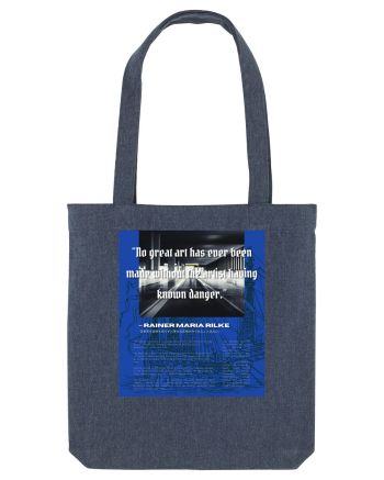No Great Art Has Ever Been Made Without The Artist Having Known Danger Midnight Blue
