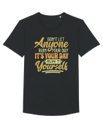 Don't Let Anyone Ruin Your Day Tricou mânecă scurtă guler larg Bărbat Skater