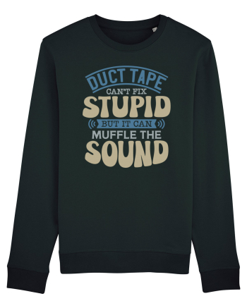 Duct Tape Can't Fix Stupid Black