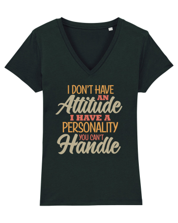 I Don'tHave An Attitude Black