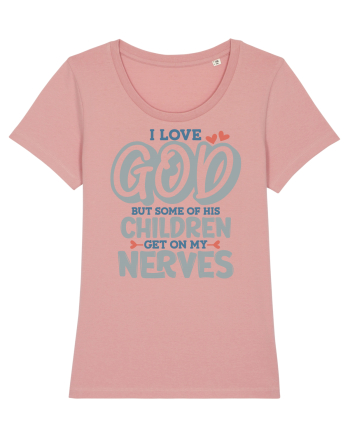 I Love God Canyon Pink