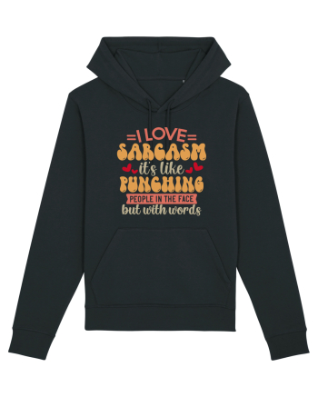 I Love Sarcasm Black