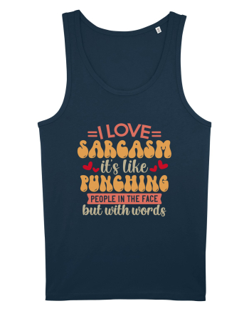 I Love Sarcasm Navy