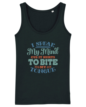 I Speak My Mind Black