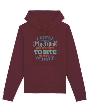 I Speak My Mind Burgundy