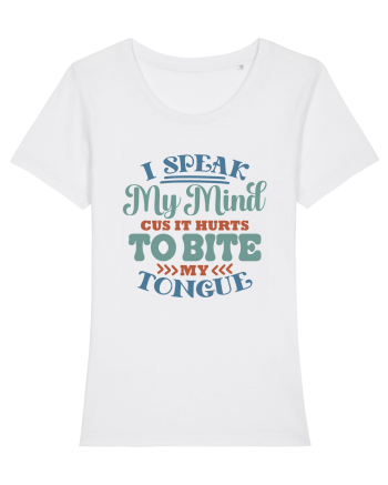 I Speak My Mind White