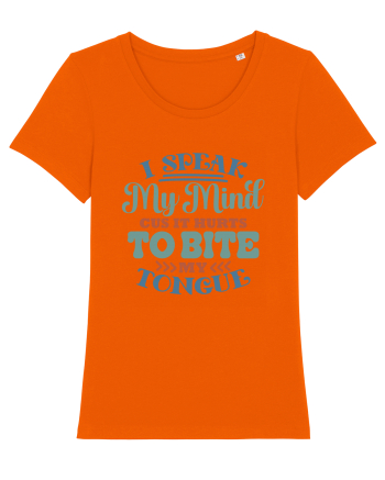 I Speak My Mind Bright Orange