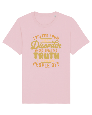 I Suffer From That Disorder Cotton Pink