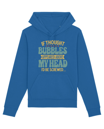 If Thought Bubbles Appeared Above My Head Royal Blue