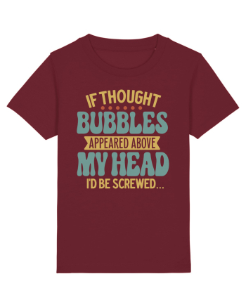 If Thought Bubbles Appeared Above My Head Burgundy