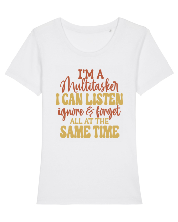 I'm A Multitasker White