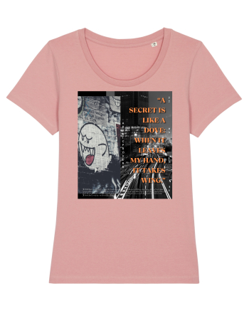 A Secret Is Like A Dove When It Leaves My Hand It Takes Wing Canyon Pink