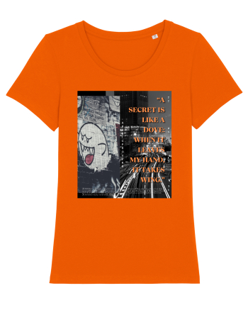 A Secret Is Like A Dove When It Leaves My Hand It Takes Wing Bright Orange