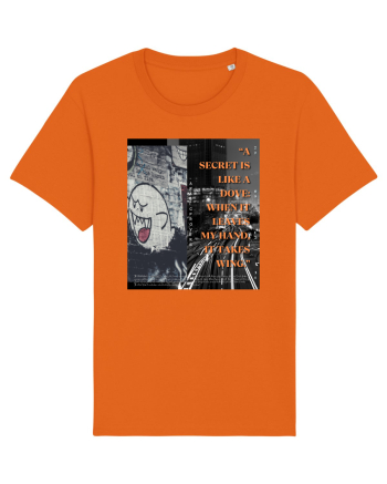 A Secret Is Like A Dove When It Leaves My Hand It Takes Wing Bright Orange