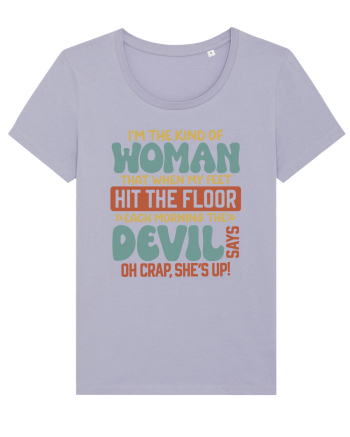 I'm The Kind Of Woman Lavender