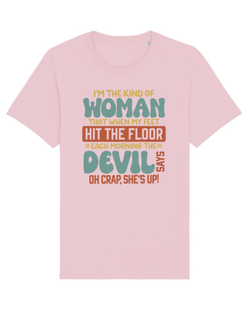 I'm The Kind Of Woman Cotton Pink