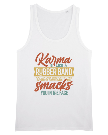 Karma Is Like A Rubber Band White