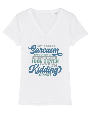 My Level Of Sarcasm White