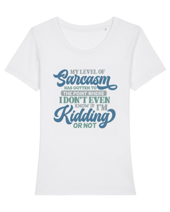 My Level Of Sarcasm White