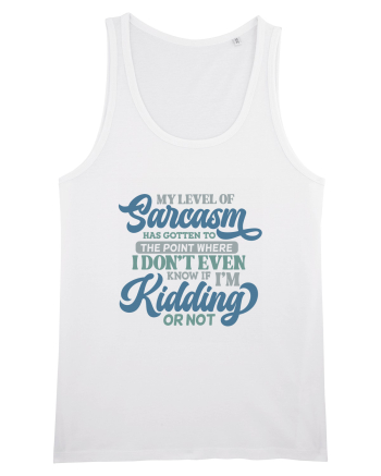 My Level Of Sarcasm White