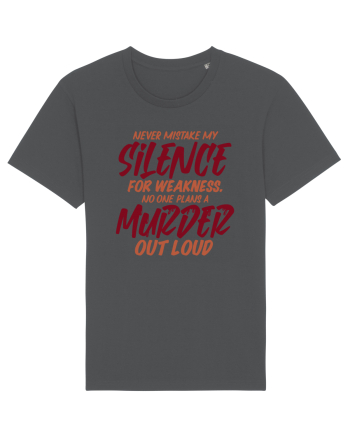 Never Mistake My Silence Anthracite