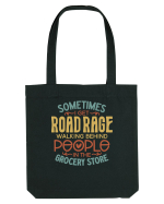 Sometimes I Get Road Rage Sacoșă textilă