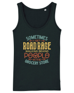 Sometimes I Get Road Rage Maiou Damă Dreamer