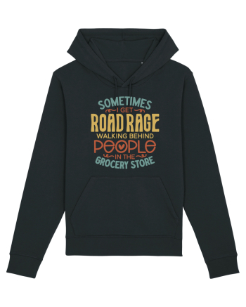Sometimes I Get Road Rage Black