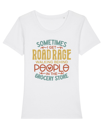 Sometimes I Get Road Rage White