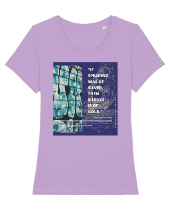 If Speaking Was Of Silver Then Silence Is Of Gold Lavender Dawn