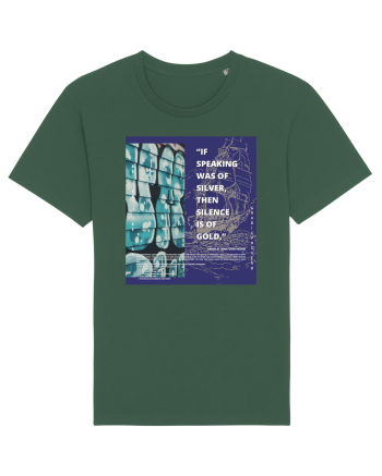 If Speaking Was Of Silver Then Silence Is Of Gold Bottle Green