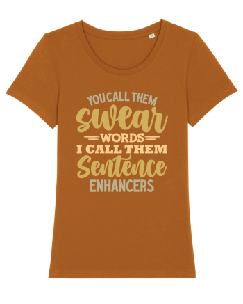 You Call Them Swear Words Roasted Orange