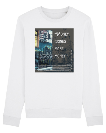 Money Bring More Money White