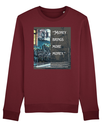 Money Bring More Money Burgundy