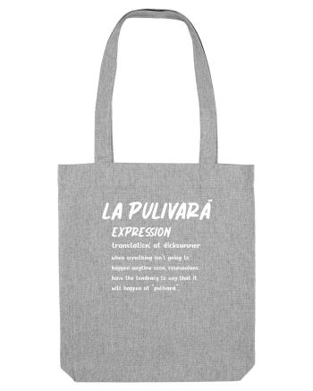 La pulivara Heather Grey