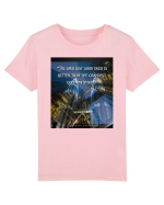 The Smallest Good Deed Is Better Than The Grandest Good Intention Tricou mânecă scurtă  Copii Mini Creator