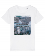 Learn From Yesterday Live For Today Hope For Tomorrow Tricou mânecă scurtă  Copii Mini Creator