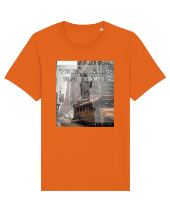 If You Understand Everything You Must Be Misinformed Bright Orange