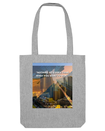 Nothing So Visible  Than What You Want To Hide Heather Grey