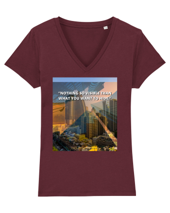 Nothing So Visible  Than What You Want To Hide Burgundy